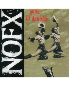 NOFX - PUNK IN DRUBLIC (20TH ANNIVERSARY REISSUE/DL CARD)