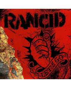 RANCID - LET'S GO (20TH ANNIVERSARY REISSUE)