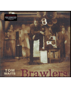 WAITS,TOM - BRAWLERS (REMASTERED)