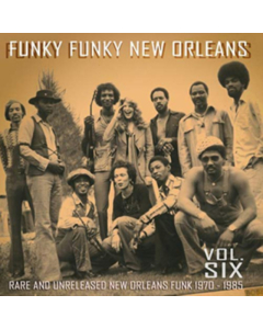 VARIOUS ARTISTS - FUNKY FUNKY NEW ORLEANS VOL. 6