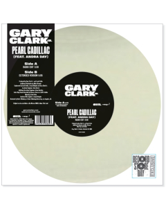 CLARK JR.,GARY - PEARL CADILLAC (CLEAR & WHITE VINYL/45RPM) (RSD)