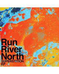 RUN RIVER NORTH - SUPERSTITION