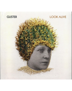 GUSTER - LOOK ALIVE