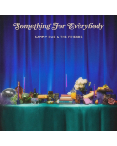 RAE,SAMMY & THE FRIENDS - SOMETHING FOR EVERYBODY (BLUE VINYL)