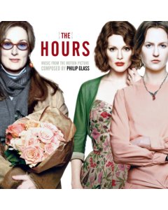 PHILIP GLASS - HOURS (MUSIC FROM THE MOTION PICTURE SOUNDTRACK)