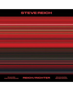 Ensemble Intercontemporain & George Jackson - Steve Reich: Reich/Richter