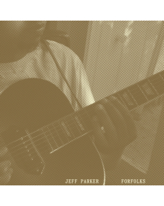 PARKER,JEFF - FORFOLKS (COOL MINT VINYL) (I)