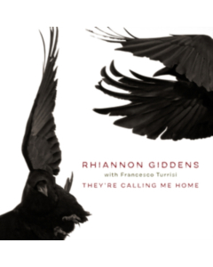 GIDDENS,RHIANNON - THEY'RE CALLING ME HOME