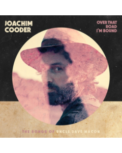 COODER,JOACHIM - OVER THAT ROAD I'M BOUND