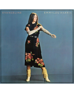 Emmylou Harris - Evangeline