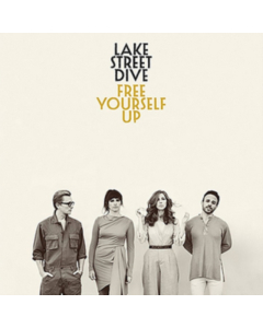 LAKE STREET DIVE - FREE YOURSELF UP