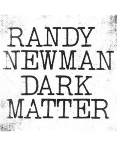 NEWMAN,RANDY - DARK MATTER