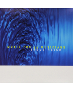 Steve Reich - Music For 18 Musicians (180G)