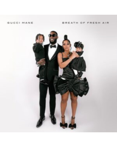 GUCCI MANE - BREATH OF FRESH AIR