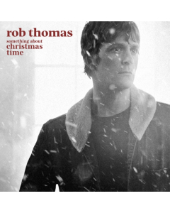 THOMAS,ROB - SOMETHING ABOUT CHRISTMAS TIME