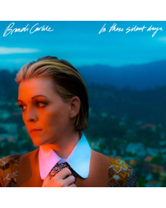 CARLILE,BRANDI - IN THESE SILENT DAYS