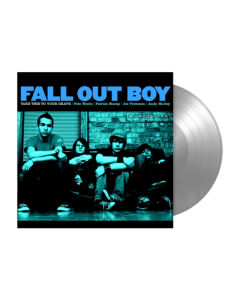 FALL OUT BOY - TAKE THIS TO YOUR GRAVE (FBR 25TH ANNIVERSARY EDITION/SILVER VINYL)