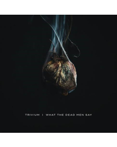 TRIVIUM - WHAT THE DEAD MEN SAY (BONE COLORED VINYL) (I)