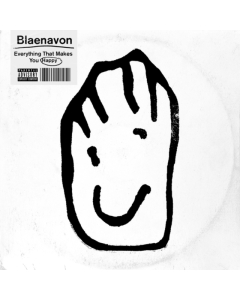 BLAENAVON - EVERYTHING THAT MAKES YOU HAPPY