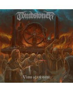 TOMBSTONER - VICTIMS OF VILE TORTURE