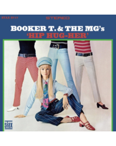 BOOKER T. & THE MG'S - HIP HUG HER