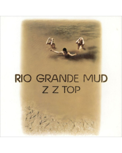 ZZ TOP - RIO GRANDE MUD