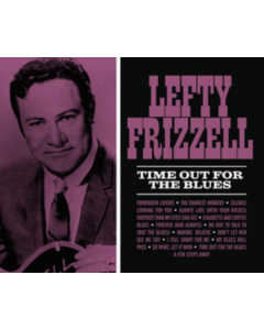 FRIZZELL,LEFTY - TIME OUT FOR THE BLUES