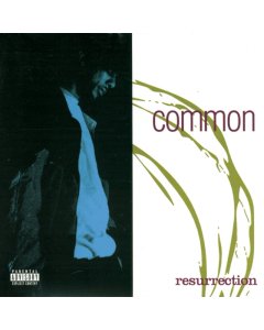 COMMON - RESURRECTION