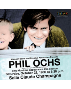 OCHS,PHIL - LIVE IN MONTREAL 10/22/66