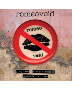 ROMEO VOID - LIVE FROM THE MABUHAY GARDENS: NOVEMBER 14, 1980 (GALAXY BLUE VINYL) (RSD)