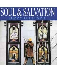 DIZZY GILLESPIE - SOUL & SALVATION (180G)