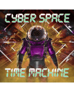 CYBER SPACE - TIME MACHINE