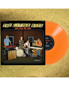 LITTLE BITS - GIRL GIVE ME LOVE (ORANGE VINYL)