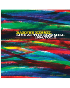 KESSEL,BARNEY - LIVE AT THE JAZZ MILL 1954, VOL. 2 (GOLD VINYL)