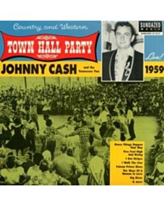 Johnny Cash - Live At Town Hall Party 1959