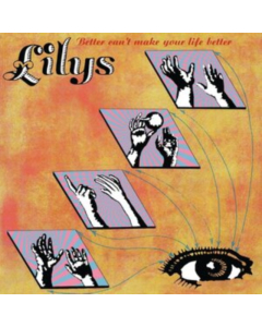 LILYS - BETTER CAN'T MAKE YOUR LIFE BETTER