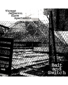 THOMAS JEFFERSON SLAVE APARTMENTS - BAIT & SWITCH (CLEAR VINYL)