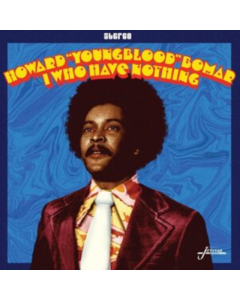 BOMAR,HOWARD - I WHO HAVE NOTHING