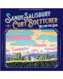 SALISBURY,SANDY & CURT BOETTCHER - TRY FOR THE SUN