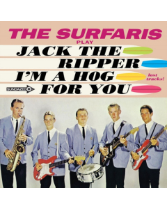 SURFARIS - JACK THE RIPPER / I'M A HOG FOR YOU