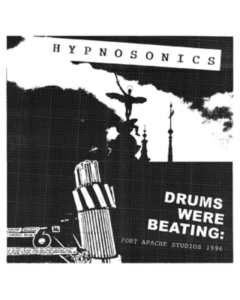 HYPNOSONICS - DRUMS WERE BEATING: FORT APACHE STUDIOS 1996