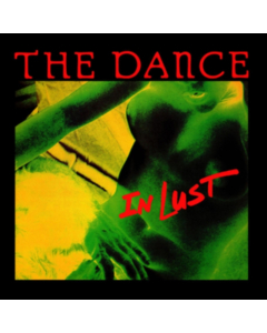 DANCE - IN LUST (GREEN VINYL)