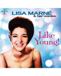 MARNE,LISA & HER COMBO - LIKE YOUNG!