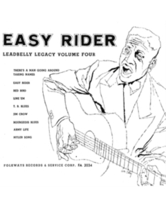 LEAD BELLY - EASY RIDER