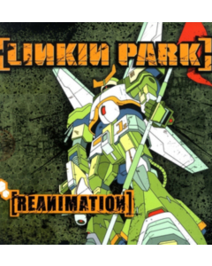 LINKIN PARK - REANIMATION