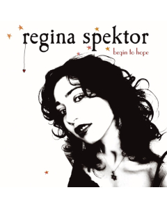 SPEKTOR, REGINA - BEGIN TO HOPE