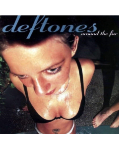 DEFTONES - AROUND THE FUR (180G)