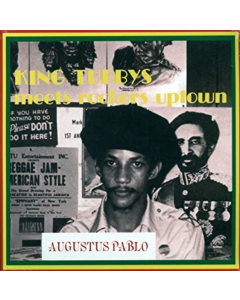 King Tubby Meets Rockers Uptown - Pablo,Augustus