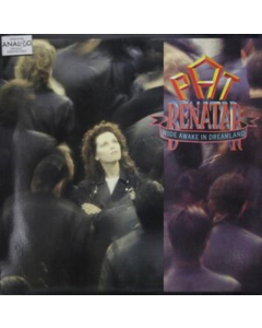 BENATAR,PAT - WIDE AWAKE IN DREAMLAND