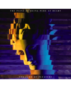 PAINS OF BEING PURE AT HEART - ECHO OF PLEASURE
